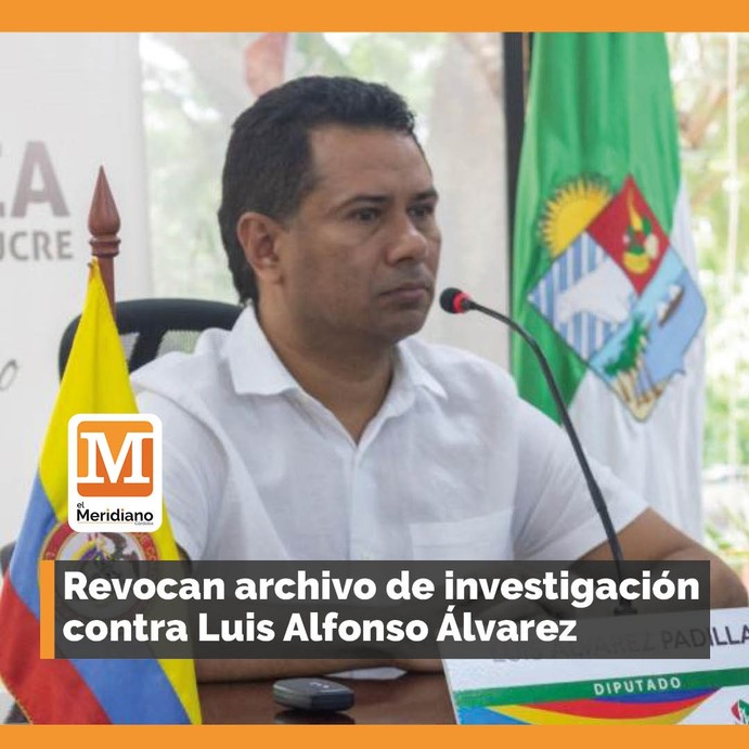 Revocan archivo de investigación contra Luis Alfonso Álvarez