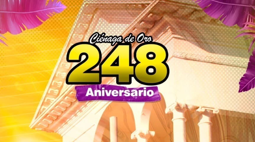 Ciénaga de Oro se prepara para celebrar su aniversario 248
