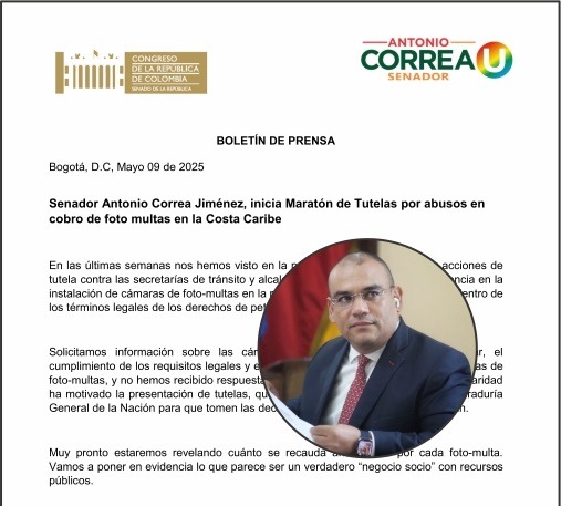 Senador Antonio Correa inicio "tutelatón" por cobro de foto multas en el Caribe