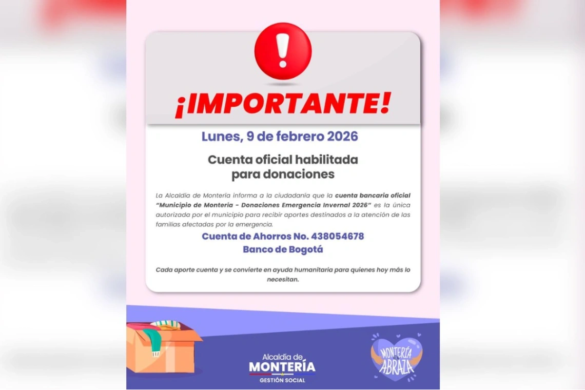 Alcaldía de Montería habilita cuenta oficial para recibir donaciones destinadas a la emergencia invernal 2026
